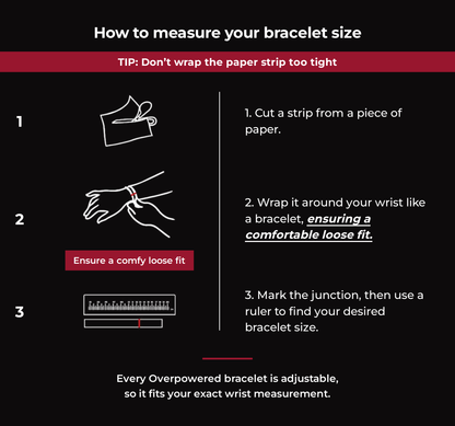 Overpowered bracelet size guide, how to measure your wrist